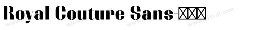 Royal Couture Sans字体转换 Royal Couture Sans字体转换